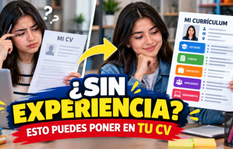 ¿Qué poner en tu CV si no tienes experiencia? Guía para tu primer currículum