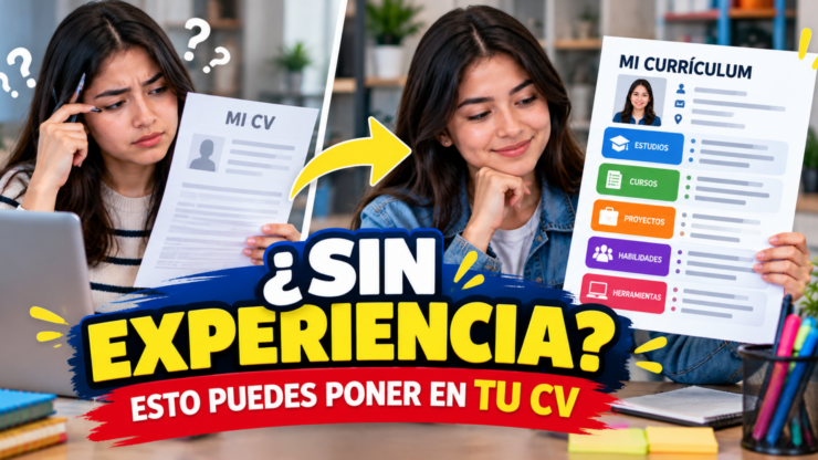 ¿Qué poner en tu CV si no tienes experiencia? Guía para tu primer currículum